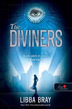 [The Diviners 01] • The Diviners – A Látók